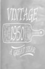 Vintage 1950 A Great Year : 100 Pages 6 X 9 Journal Notebook - Book