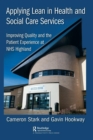 Applying Lean in Health and Social Care Services : Improving Quality and the Patient Experience at NHS Highland - Book
