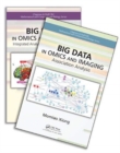 Big Data in Omics and Imaging, Two Volume Set - Book