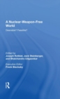 A Nuclear-weapon-free World : Desirable? Feasible? - Book