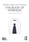 Parker, Lopez and Stone's The Book of Mormon - Book