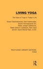 Living Yoga : The Value of Yoga in Today's Life - Book
