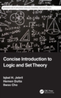 Concise Introduction to Logic and Set Theory - Book