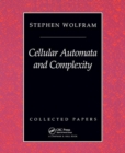 Cellular Automata And Complexity : Collected Papers - Book