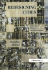 Redesigning Cities : Principles, Practice, Implementation - Book