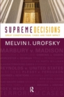 Supreme Decisions, Combined Volume : Great Constitutional Cases and Their Impact - Book
