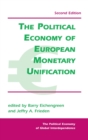 The Political Economy Of European Monetary Unification - Book