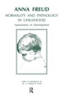 Normality and Pathology in Childhood : Assessments of Development - Book
