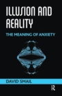 Illusion and Reality : The Meaning of Anxiety - Book