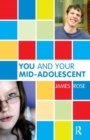 You and Your Mid-Adolescent - Book