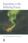 Innovations in the Reflecting Process - Book