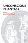 Unconscious Phantasy - Book