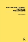 Routledge Library Editions: Afghanistan - Book