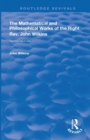 The Mathematical and Philosophical Works of the Right Rev. John Wilkins - Book