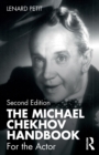 The Michael Chekhov Handbook : For the Actor - Book