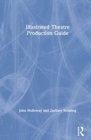 Illustrated Theatre Production Guide - Book