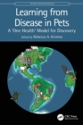 Learning from Disease in Pets : A ‘One Health’ Model for Discovery - Book