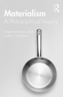 Materialism : A Historical and Philosophical Inquiry - Book