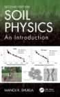 Soil Physics : An Introduction, Second Edition - Book