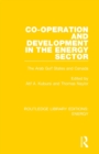 Co-operation and Development in the Energy Sector : The Arab Gulf States and Canada - Book
