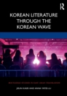 Korean Literature Through the Korean Wave - Book