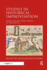 Studies in Historical Improvisation : From Cantare super Librum to Partimenti - Book