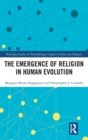 The Emergence of Religion in Human Evolution - Book