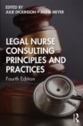 Legal Nurse Consulting Principles and Practices - Book