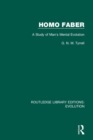 Homo Faber : A Study of Man's Mental Evolution - Book