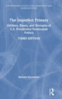 The Imperfect Primary : Oddities, Biases, and Strengths of U.S. Presidential Nomination Politics - Book