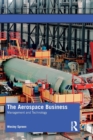The Aerospace Business : Management and Technology - Book