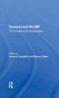 Tanzania And The Imf : The Dynamics Of Liberalization - Book