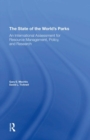 The State Of The World's Parks : An International Assessment For Resource Management, Policy, And Research - Book