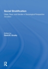 Social Stratification, Class, Race, and Gender in Sociological Perspective, Second Edition - Book