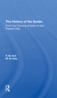The History Of The Sudan : From The Coming Of Islam To The Present Day - Book