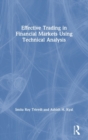 Effective Trading in Financial Markets Using Technical Analysis - Book