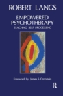 Empowered Psychotherapy : Teaching Self-Processing - Book