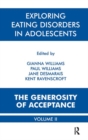 Exploring Eating Disorders in Adolescents : The Generosity of Acceptance - Book