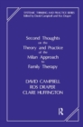 Second Thoughts on the Theory and Practice of the Milan Approach to Family Therapy - Book