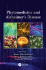 Phytomedicine and Alzheimer’s Disease - Book