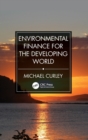 Environmental Finance for the Developing World - Book