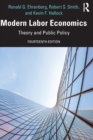 Modern Labor Economics : Theory and Public Policy - Book