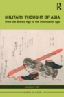 Military Thought of Asia : From the Bronze Age to the Information Age - Book