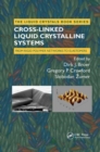 Cross-Linked Liquid Crystalline Systems : From Rigid Polymer Networks to Elastomers - Book