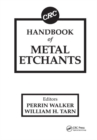 CRC Handbook of Metal Etchants - Book