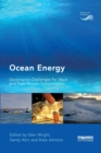 Ocean Energy : Governance Challenges for Wave and Tidal Stream Technologies - Book