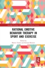 Rational Emotive Behavior Therapy in Sport and Exercise - Book