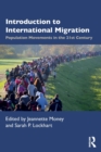 Introduction to International Migration : Population Movements in the 21st Century - Book