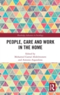 People, Care and Work in the Home - Book