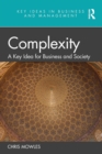 Complexity : A Key Idea for Business and Society - Book